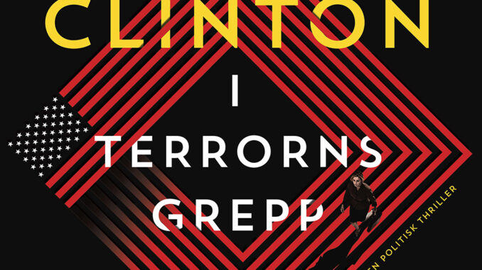 Recension: I terrorns grepp av Hillary Rodham Clinton och Louise Penny -  Bläddrat