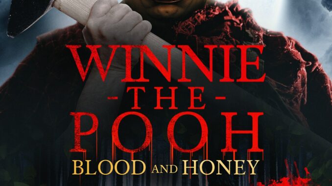 Winnie The Pooh: Blood And Honey – Underhållande Om Slasherfilm är Din 